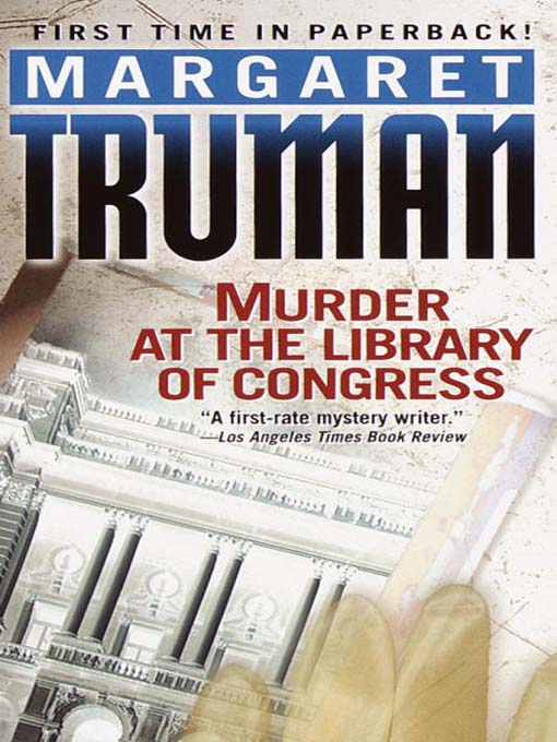 Title details for Murder at the Library of Congress by Margaret Truman - Available